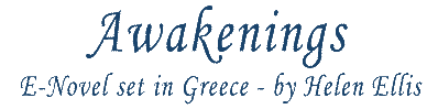 Awakenings - E-Novel set in Greece